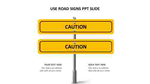 Use road signs PPT slide